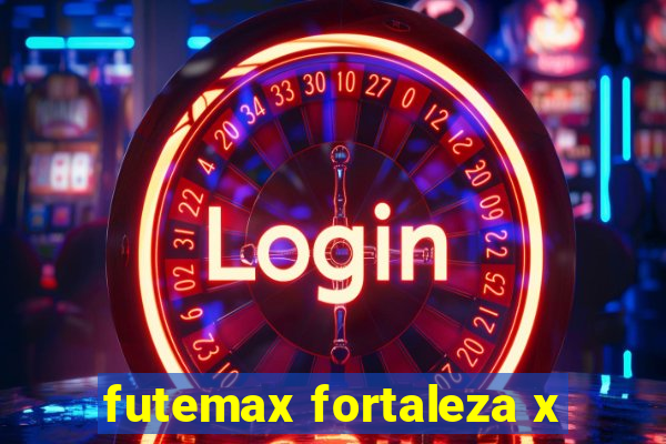 futemax fortaleza x